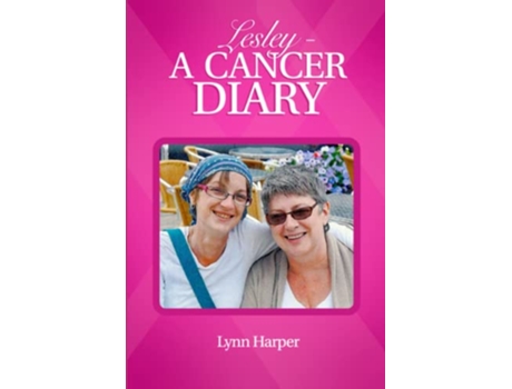 Livro Lesley a cancer diary de Lynn Harper (Inglês)
