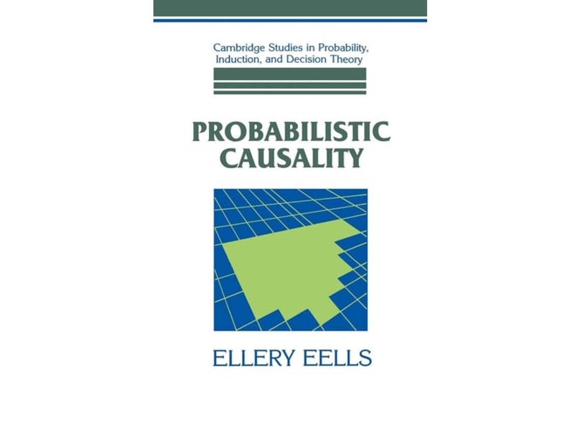 Livro Probabilistic Causality de Ellery Eells (Inglês)