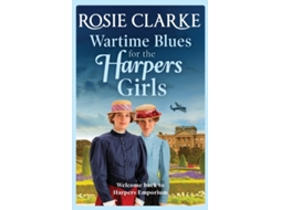Livro Wartime Blues for the Harpers Girls de Rosie Clarke (Inglês)