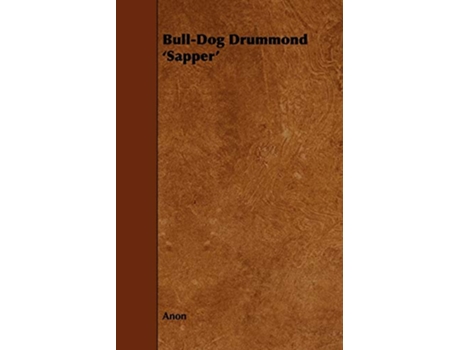 Livro BullDog Drummond Sapper de Anon (Inglês)