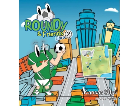 Livro Roundy And Friends - Kansas City En Español De Andres Varela (espanhol - Capa Dura)