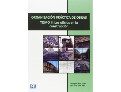 Livro Organización práctica de obras II : los oficios en la construcción de Cartagena Ruiz, Evelio (Espanhol)