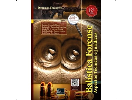 Livro Balística Forense Aspectos Técnicos E Jurídicos De Diversos (português Do Brasil)