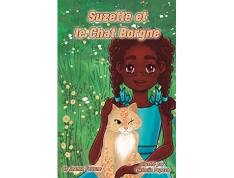 Livro Suzette Et Le Chat Borgne De Jeanne Fortune (francês)