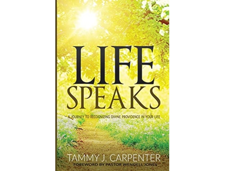 Livro Life Speaks de Tammy J Carpenter (Inglês)