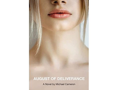 Livro August of Deliverance de Michael Cameron (Inglês)