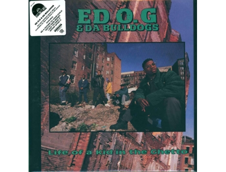 Vinil Ed O.G. & Da Bulldogs - Life Of A Kid In The Ghetto