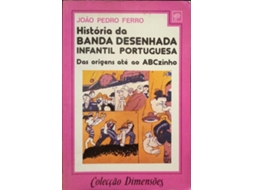 Livro História Da Banda Desenhada Infantil Portuguesa. (Português)