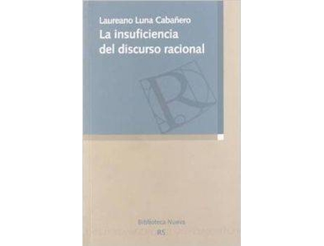 Livro INSUFICIENCIA DEL DISCURSO RACIONAL de Laureano Luna Cabañero