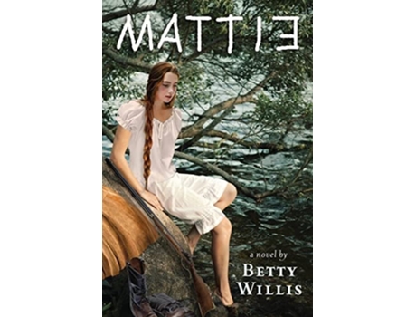 Livro Mattie De Betty Willis (inglês)