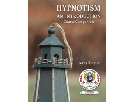 Livro Hypnotism An Introduction Hypnotism Training With Anny Slegten de Anny Slegten (Inglês)