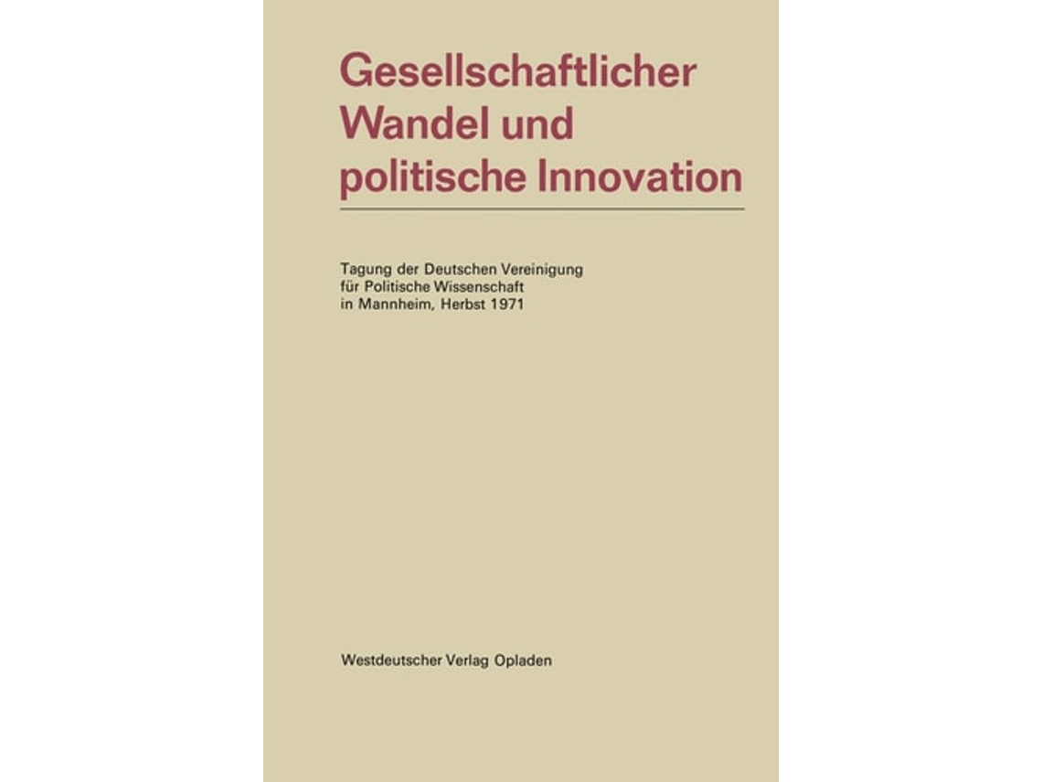 Livro Gesellschaftlicher Wandel Und Politische Innovation De Deutsche Vereinigung Für Politische Wissenschaft (alemão)