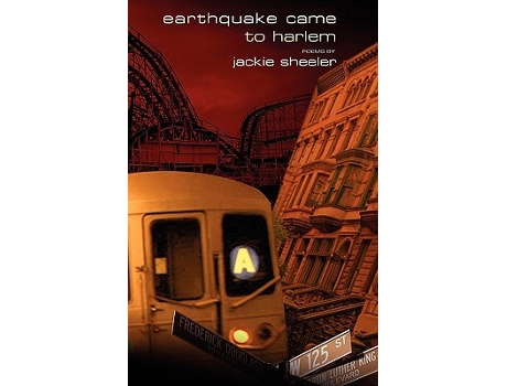 Livro Earthquake Came to Harlem de Jackie Sheeler (Inglês)