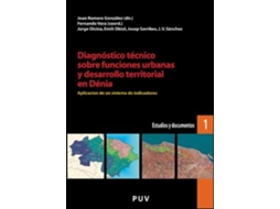 Livro Diagnóstico Técnico Sobre Funciones Urbanas Y Desarrollo Territorial En Dénia de Joan Romero González (Português)