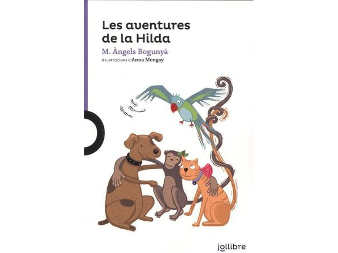 Livro Les aventures de la Hilda de Bogunya I Carulla e Mª Angels