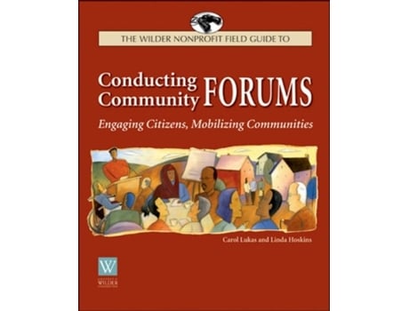 Livro conducting community forums de carol a. lukas (inglês)