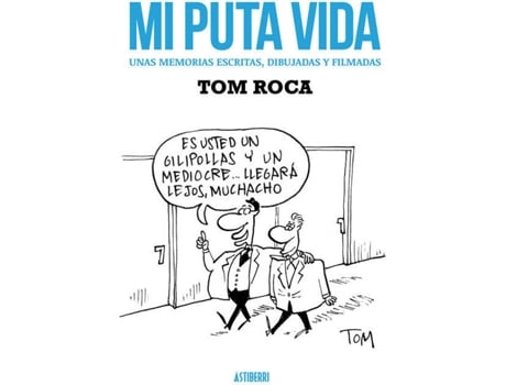 Livro Mi Puta Vida de Tom Roca
