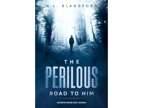 Livro The Perilous Road To Him the Road Series soft Cover de Blandford Nl (Inglês)