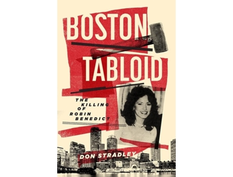 Livro Boston Tabloid de Don Stradley (Inglês)