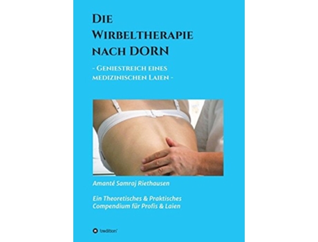 Livro Die Wirbeltherapie nach DORN German Edition de Amanté Samraj Riethausen (Alemão)