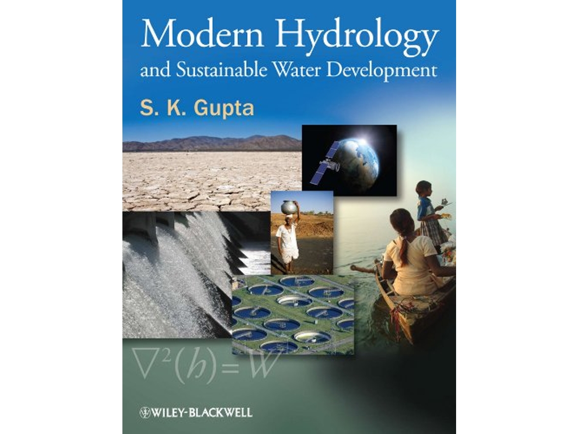 Livro Modern Hydrology and Sustainable Water Development de S K Gupta (Inglês - Capa Dura)