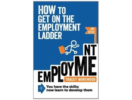Livro How to Get on the Employment Ladder de Tracey Morewood (Inglês)