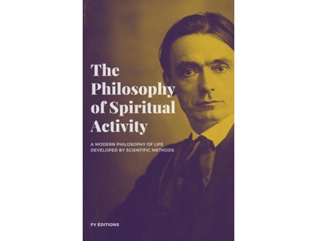 Livro The Philosophy Of Spiritual Activity De Rudolf Steiner (inglês)