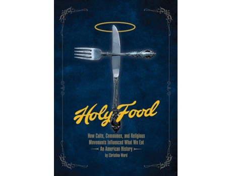 Livro Holy Food de Christina Ward (Inglês)