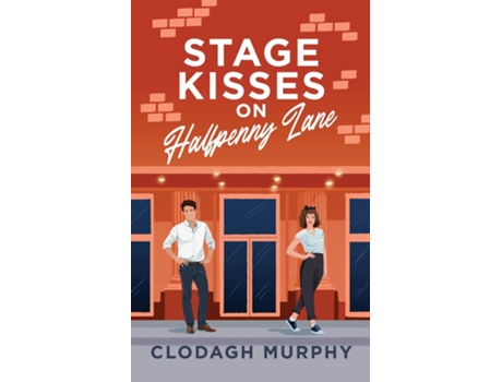 Livro Stage Kisses on Halfpenny Lane de Clodagh Murphy (Inglês)