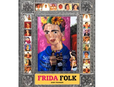Livro Frida Folk de Gaby Franger (Inglês - Capa Dura)