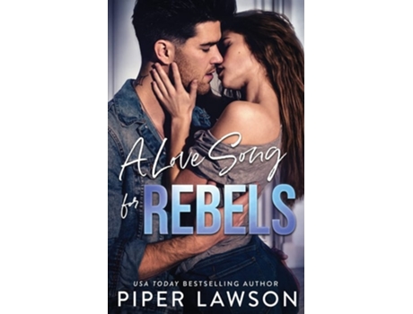 Livro A Love Song for Rebels de Piper Lawson (Inglês)