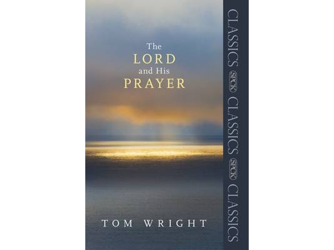 Livro The Lord and His Prayer de Tom Wright (Inglês)