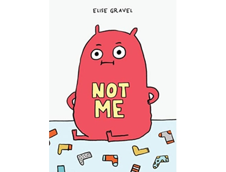 Livro Not Me de Elise Gravel (Inglês - Capa Dura)