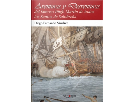 Livro Aventuras y desventuras de Diego Fernando Sánchez de Plaza (Espanhol - 2013)