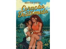Livro Coração Destemido Um Romance Quente No Rancho Entre Uma Heroína Caótica E Um Herói Ranzinza de Maggie Gates (Português do Brasil)