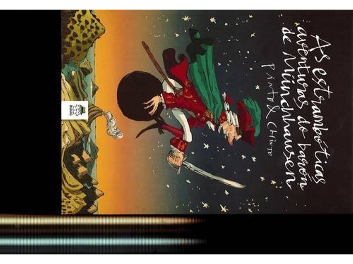 Livro As Estrambóticas Aventuras Do Barón MNchlausen de Pinto e Chinto