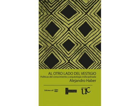 Livro Al otro lado del vestigio de Alejandro Haber (Espanhol)