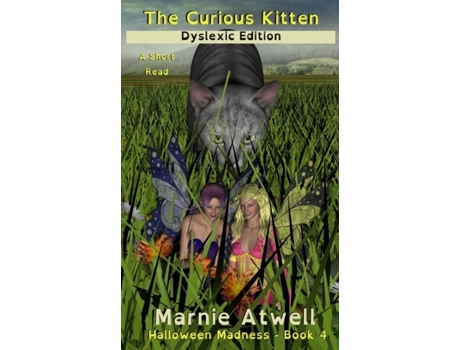 Livro The Curious Kitten Dyslexic Edition De Marnie Atwell (inglês)