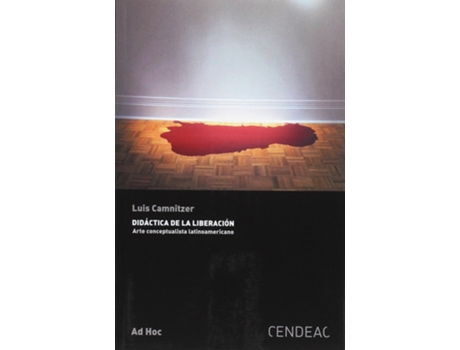 Livro Didactica De La Liberacion de Luis Camnitzer (Espanhol)