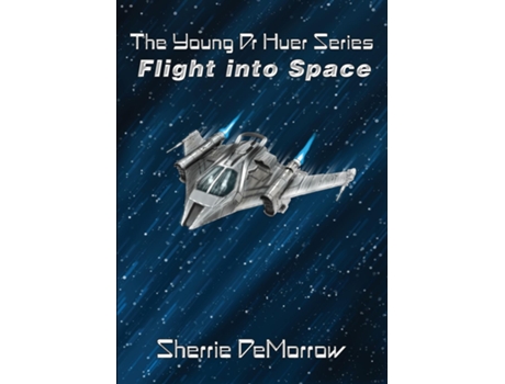 Livro Flight Into Space De Sherrie Demorrow (inglês)