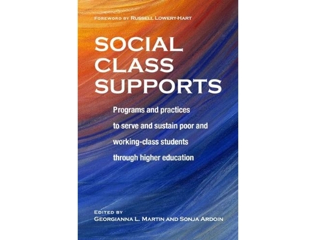 Livro social class supports de foreword by russell lowery hart , edited by georgianna martin , edited by ardoin, sonja (inglês)