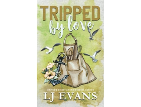 Livro Tripped by Love A Friends-to-lovers, Small-town Romance de LJ Evans (Inglês)
