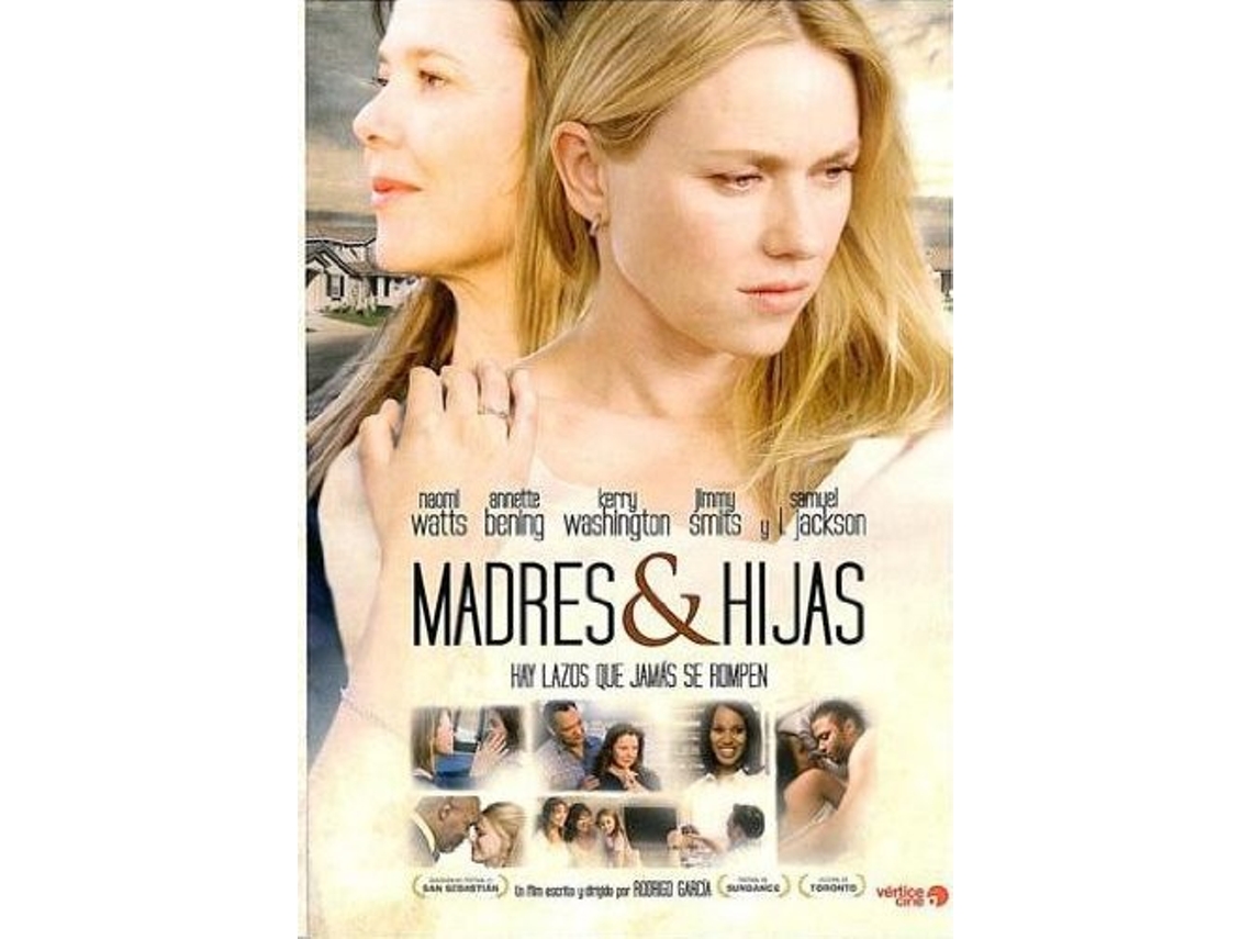 Mother and Child (2009) / Madres & Hijas