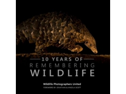 Livro Ten Years of Remembering Wildlife de Remembering Wildlife (Inglês)
