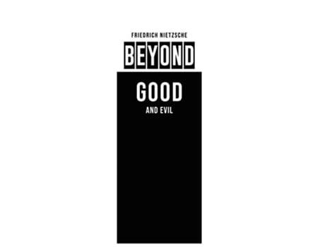 Livro Beyond Good and Evil de Friedrich Nietzsche (Inglês)