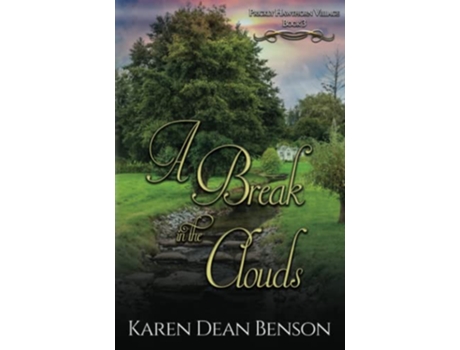 Livro A Break in the Clouds Prickly Hawthorn Village de Karen Dean Benson (Inglês)
