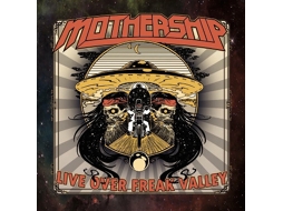 CD Mothership  - Live Over Freak Valley