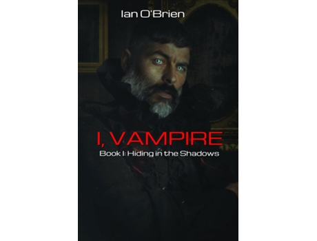 Livro I, Vampire Book I Hiding In The Shadows De Ian O'brien (inglês)