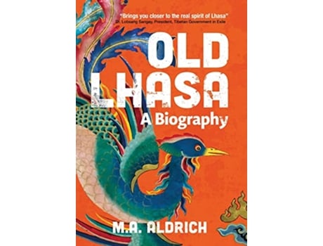Livro Old Lhasa A Biography de M A Aldrich (Inglês)