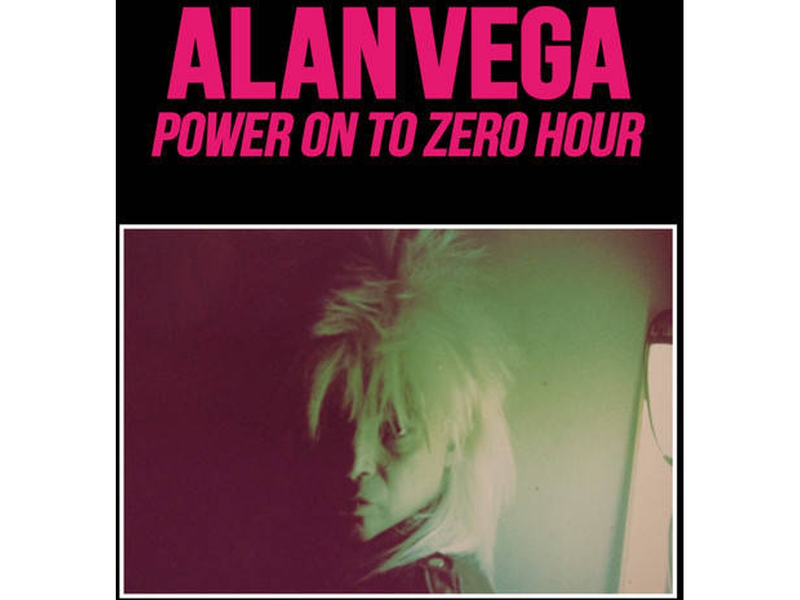 Vinil Alan Vega - Power On To Zero Hour